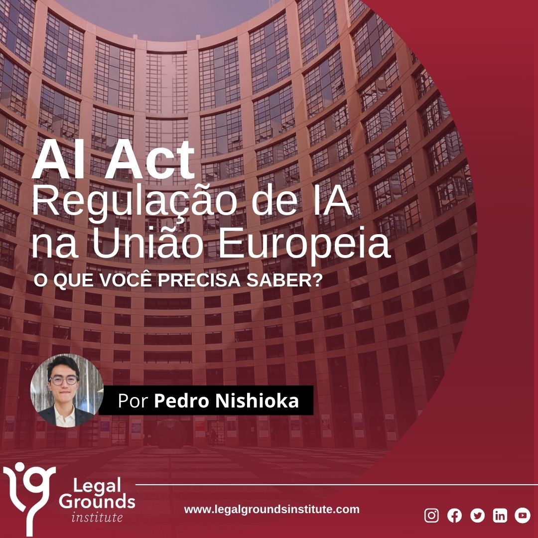 AI Act Regulação de inteligência artificial na União Europeia entra na